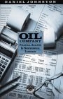Oil Company Financial Analysis in Nontechnical Language