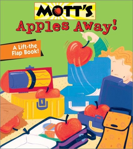 Apples Away! (Mott's Books)