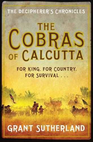 The Cobras of Calcutta: The Decipherer's Chronicles