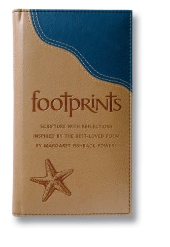 Footprints: Scripture With Reflections Inspired by the Best-loved Poem by Margaret Fishback Powers
