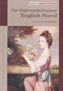 The Eighteenth-Century English Novel (Bloom's Period Studies)