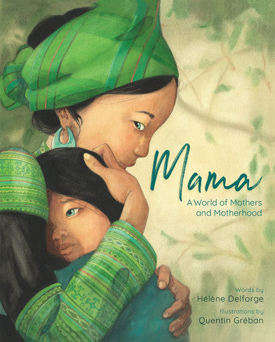Mama A World of Mothers and Motherhood