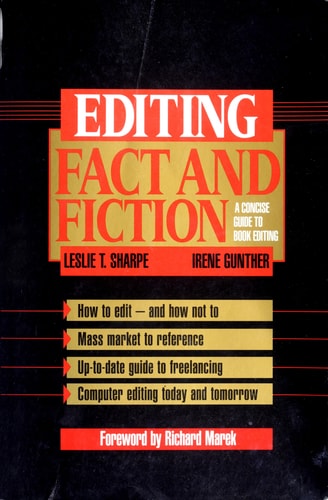 Editing Fact and Fiction: A Concise Guide to Book Editing