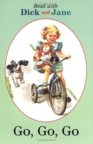 Dick and Jane: Go, Go, Go