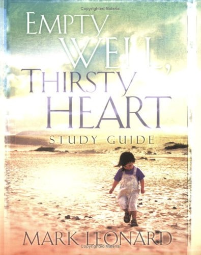 Empty Well, Thirsty Heart Study Guide
