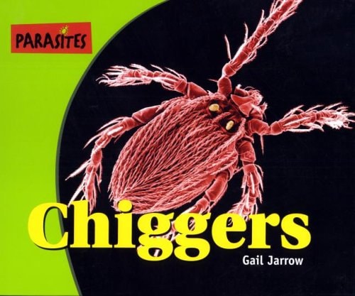 Chiggers (Parasites!)