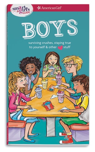 A Smart Girl's Guide - Boys Surviving Crushes, Staying True to Yourself, and Other (Love) Stuff