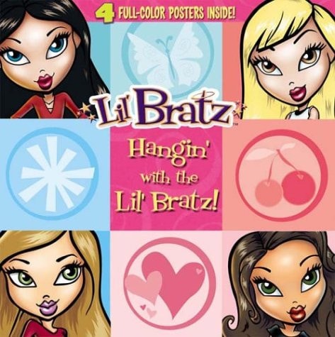 Lil' Bratz: Hangin' with the Lil' Bratz