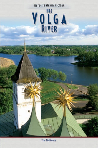 Volga River (Rivers in World History)