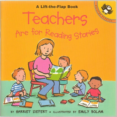 Teachers are for Reading Stories (Lift-the-Flap, Puffin)