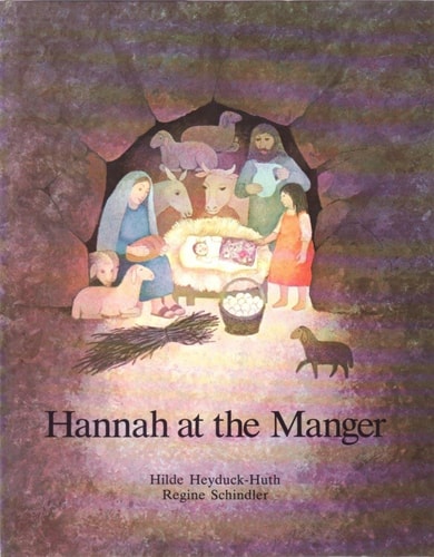 Hannah at the manger: A story