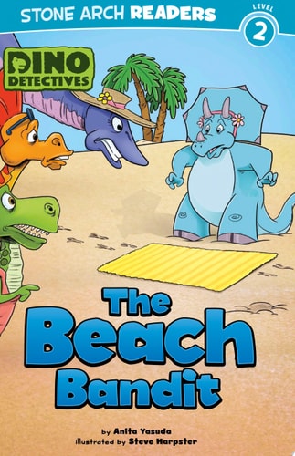 The Beach Bandit (Dino Detectives: Stone Arch Readers, Level 2)