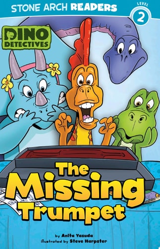 The Missing Trumpet (Dino Detectives: Stone Arch Readers, Level 2)