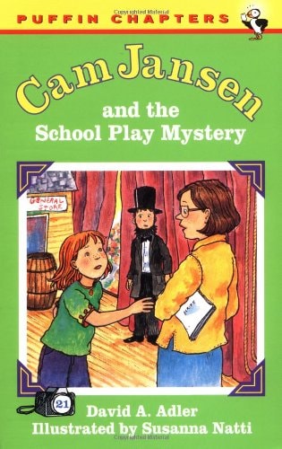 Cam Jansen 21 The School Play Mystery