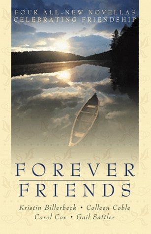 Forever Friends: Amanda/Collette/Danielle/Belinda (Inspirational Romance Collection)