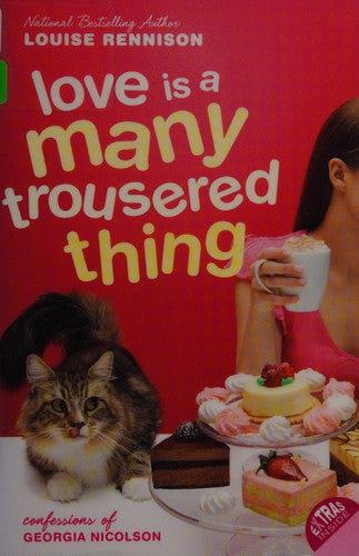 Love Is a Many Trousered Thing (Confessions of Georgia Nicolson, Book 8)