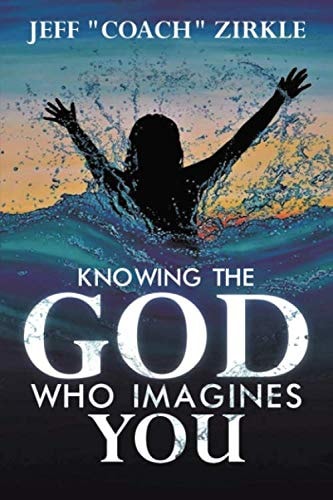 Knowing the God Who Imagines You: God-Imagined Adventure Series
