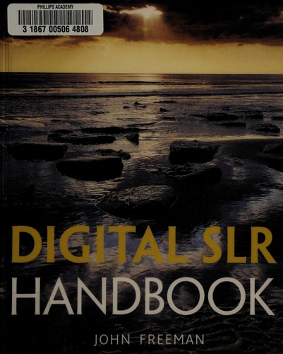 Digital SLR Handbook