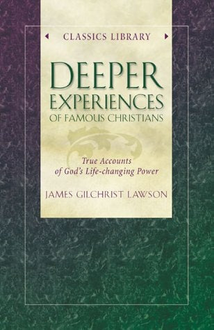 Deeper Experiences of Famous Christians