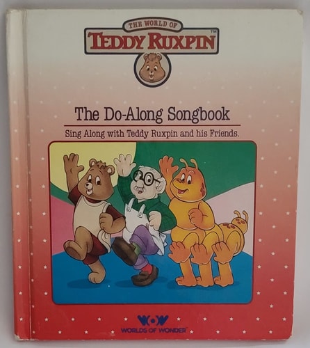 The Do-Along Songbook (World of Teddy Ruxpin)