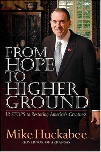 From Hope to Higher Ground: 12 STEPS to Restoring America's Greatness