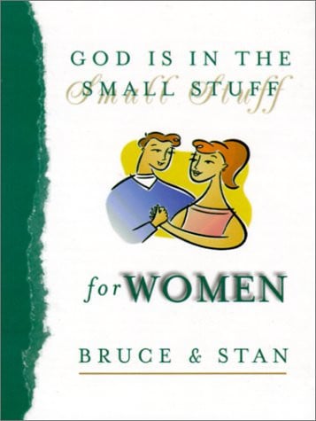 God Is in the Small Stuff for Women