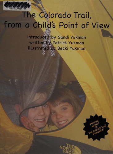 The Colorado Trail, From a Child's Point of View