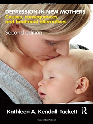 Depression in New Mothers: Causes, Consequences, and Treatment Alternatives