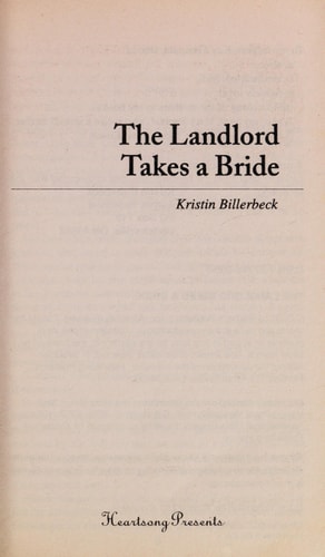 The Landlord Takes a Bride (Heartsong Presents #378)