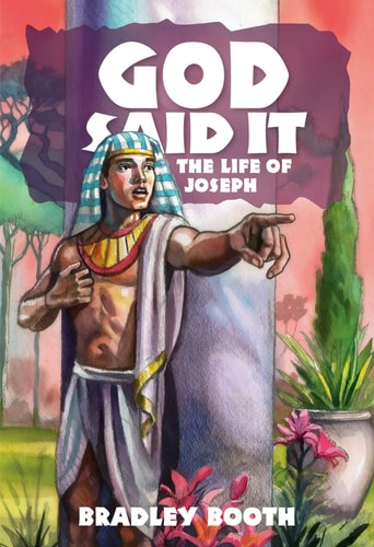 God Said It: The Life of Joseph Book 2