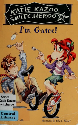 I'm Game #21 (Katie Kazoo, Switcheroo)