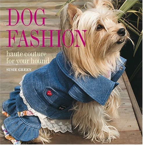 Dog Fashion: Haute Couture for Your Hound