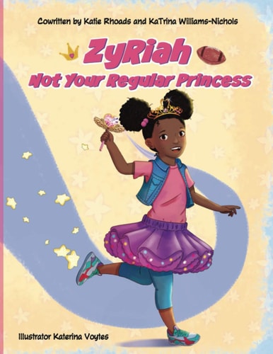 ZyRiah Not Your Regular Princess