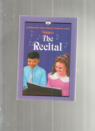 The recital, and other friendship and family stories