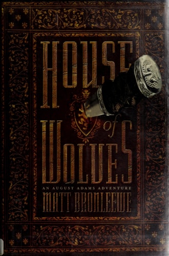 House of Wolves (An August Adams Adventure)