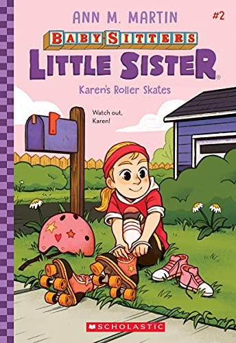 Karen's Roller Skates (Baby-Sitters Little Sister #2) Volume 2