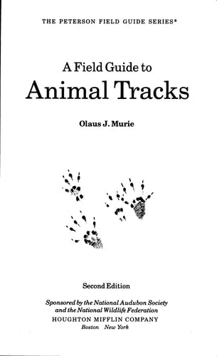 A Field Guide to Animal Tracks