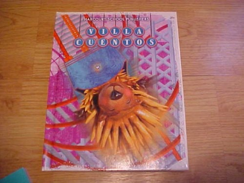 Villa Cuentos: Ediciónes del estudiante (Student Edition) Grade 3, 3-1 Giros y piruetas 2009 (Spanish Edition)