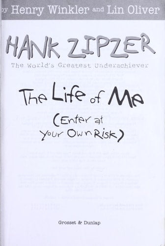 Life of Me, the #14: Enter at Your Own Risk (Hank Zipzer)