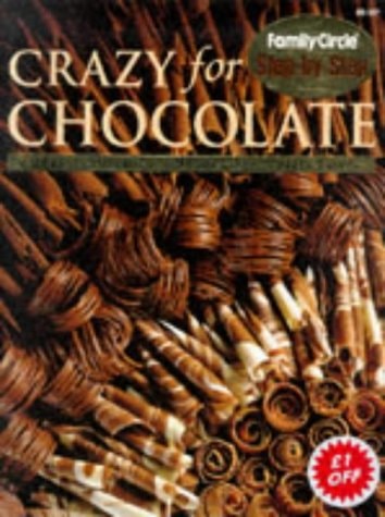 Crazy for Chocolate ("Family Circle" Step-by-step)