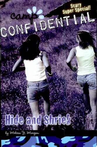 Hide and Shriek (Camp Confidential, No. 14)