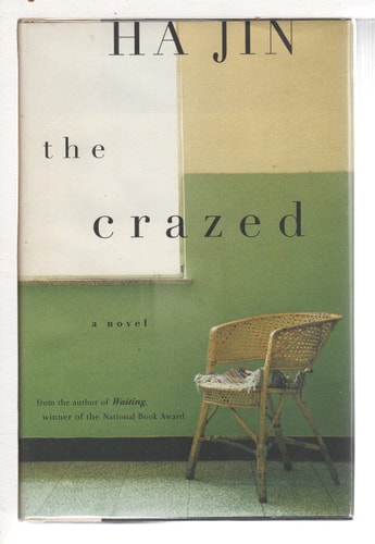 The Crazed: A Novel