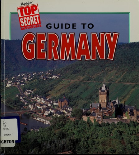 Guide to Germany (Highlights Top Secret Adventures)