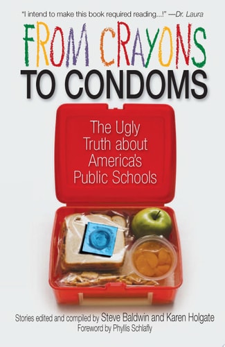 From Crayons to Condoms: The Ugly Truth About America's Public Schools