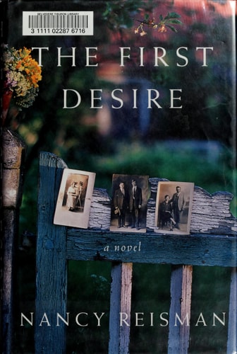 The First Desire: A Novel