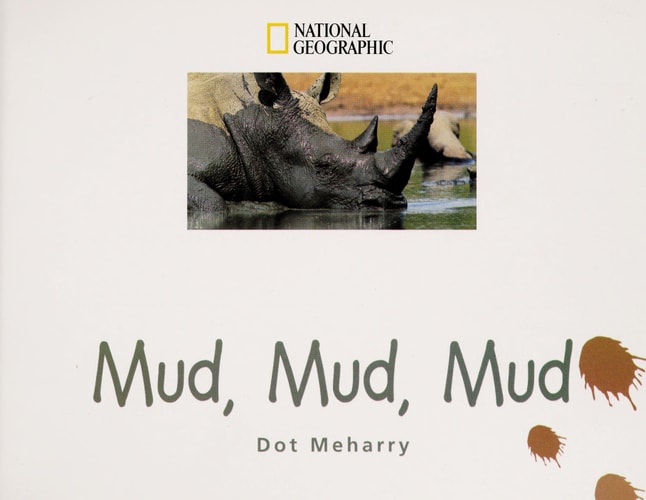 Windows on Literacy Early (Science: Life Science): Mud, Mud, Mud (Avenues)