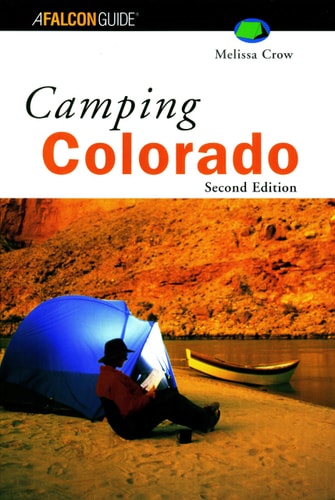 Camping Colorado, 2nd (Regional Camping Series)