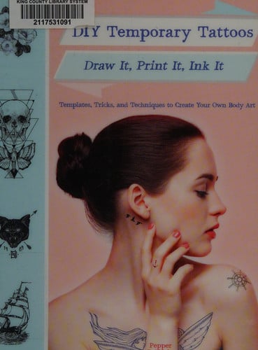 DIY Temporary Tattoos: Draw It, Print It, Ink It