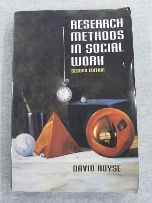 Research Methods in Social Work (Nelson-Hall Series in Social Work)