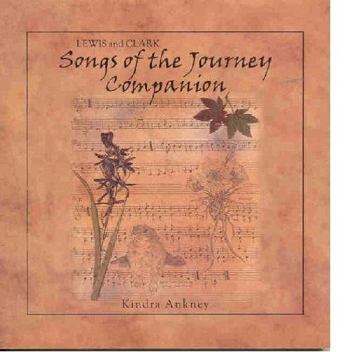 Lewis and Clark, Songs of the Journey Companion